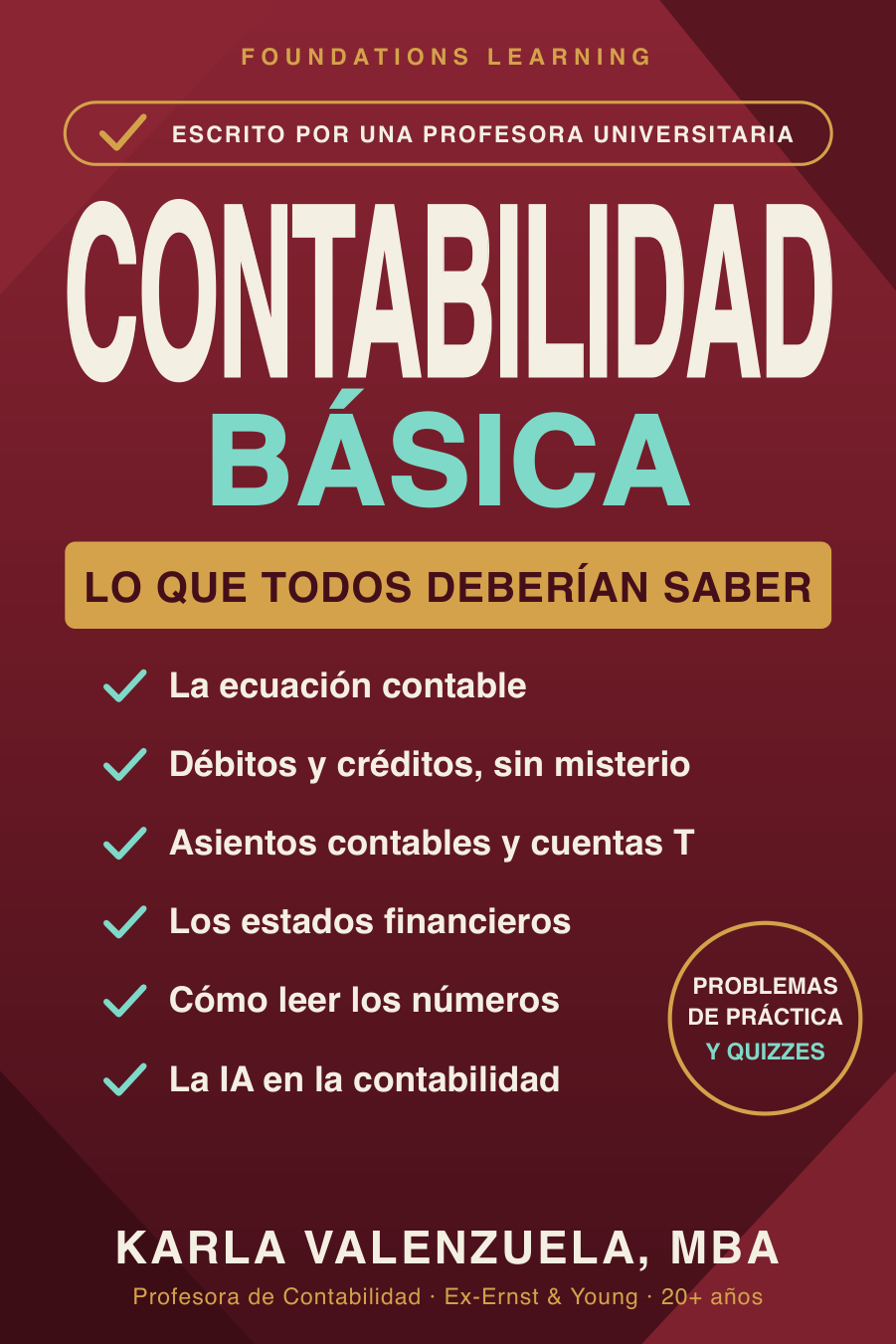 Contabilidad Básica: Lo que todos deberían saber — por Karla Valenzuela, MBA